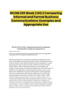 BCOM 230 Week 2 DQ 2 Comparing Informal and Formal Business Communications: Examples and Appropriate Use