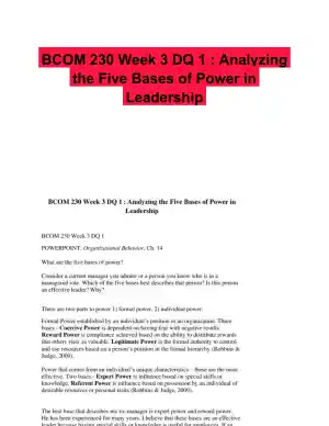 BCOM 230 Week 3 DQ 1 : Analyzing the Five Bases of Power in Leadership