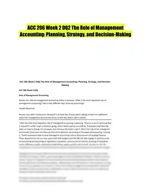 ACC 206 Week 2 DQ2 The Role of Management Accounting: Planning, Strategy, and Decision-Making