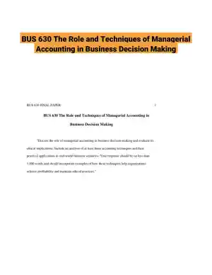 BUS 630 The Role and Techniques of Managerial Accounting in Business Decision Making