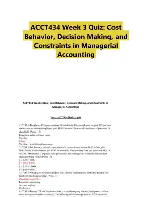 ACCT434 Week 3 Quiz: Cost Behavior, Decision Making, and Constraints in Managerial Accounting