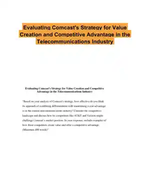 Evaluating Comcast's Strategy for Value Creation and Competitive Advantage in the Telecommunications Industry