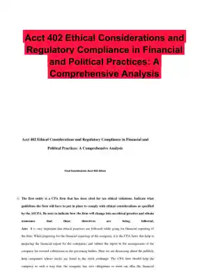 Acct 402 Ethical Considerations and Regulatory Compliance in Financial and Political Practices: A Comprehensive Analysis