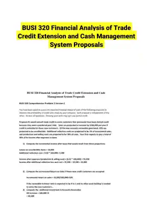 BUSI 320 Financial Analysis of Trade Credit Extension and Cash Management System Proposals