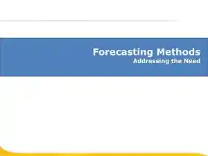 Forecasting Methods Addressing The Need