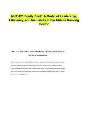 MKT 421 Equity Bank: A Model of Leadership, Efficiency, and Inclusivity in the African Banking Sector