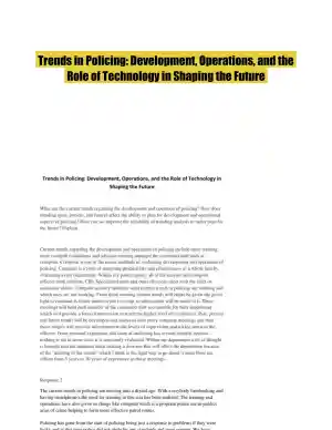 Trends in Policing: Development, Operations, and the Role of Technology in Shaping the Future