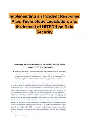 Implementing an Incident Response Plan, Technology Legislation, and the Impact of HITECH on Data Security