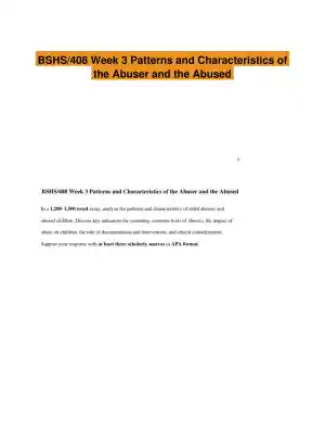 BSHS/408 Week 3 Patterns and Characteristics of the Abuser and the Abused