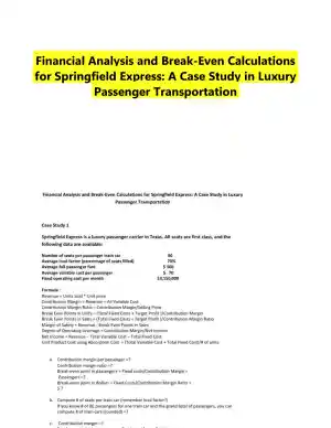 Financial Analysis and Break-Even Calculations for Springfield Express: A Case Study in Luxury Passenger Transportation