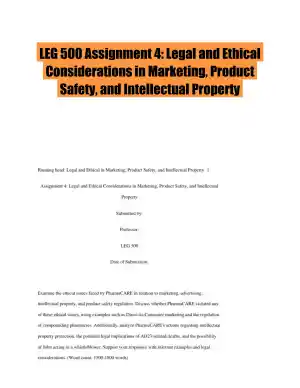 LEG 500 Assignment 4: Legal and Ethical Considerations in Marketing, Product Safety, and Intellectual Property