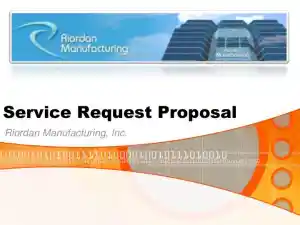 Service Request Proposal - Riordan Manufacturing, Inc.