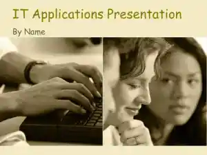 IT Applications Presentation - SCI/201