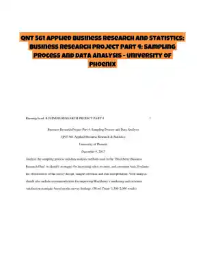 QNT 561 Applied Business Research and Statistics: Business Research Project Part 4- University of Phoenix