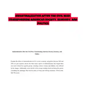 Industrialization After the Civil War: Transforming American Society, Economy, and Politics