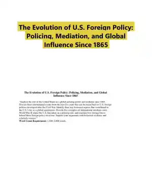The Evolution of U.S. Foreign Policy: Policing, Mediation, and Global Influence Since 1865