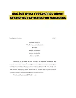 BUS 308 What I�ve learned about Statistics Statistics for Managers