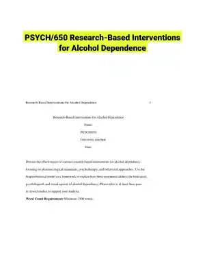 PSYCH/650 Research-Based Interventions for Alcohol Dependence