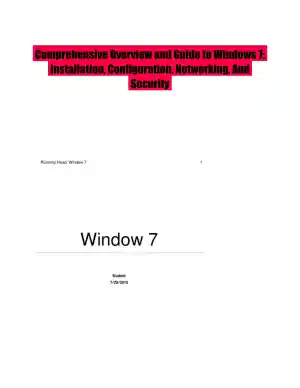 Comprehensive Overview and Guide to Windows 7: Installation, Configuration, Networking, And Security