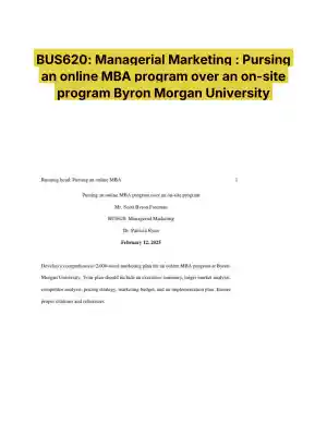 BUS620: Managerial Marketing : Pursing an online MBA program over an on-site program Byron Morgan University