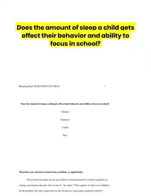 Does the amount of sleep a child gets effect their behavior and ability to focus in school?