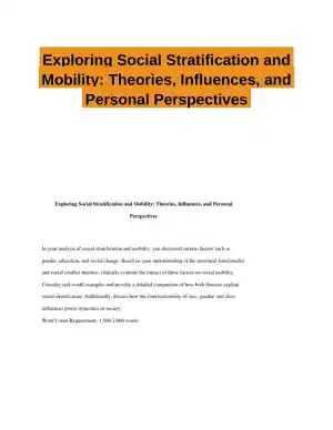 Exploring Social Stratification and Mobility: Theories, Influences, and Personal Perspectives