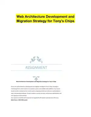 Web Architecture Development and Migration Strategy for Tony's Chips