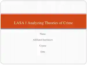 LASA 1 Analyzing Theories Of Crime