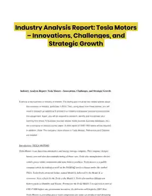 Industry Analysis Report: Tesla Motors � Innovations, Challenges, and Strategic Growth