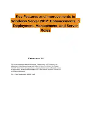 Key Features and Improvements in Windows Server 2012: Enhancements in Deployment, Management, and Server Roles