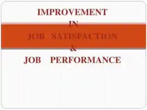Improvement In Job Satisfaction & Job Performance