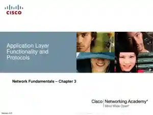 Application Layer Functionality And Protocols - Network Fundamentals � Chapter 3
