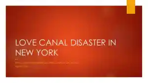 Love Canal Disaster In New York