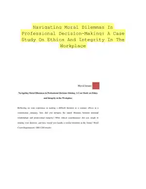 Navigating Moral Dilemmas In Professional Decision-Making: A Case Study On Ethics And Integrity In The Workplace