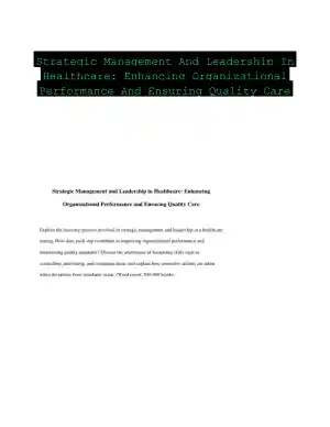 Strategic Management And Leadership In Healthcare: Enhancing Organizational Performance And Ensuring Quality Care
