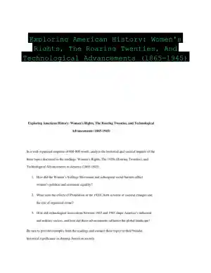 Exploring American History: Women's Rights, The Roaring Twenties, And Technological Advancements (1865-1945)