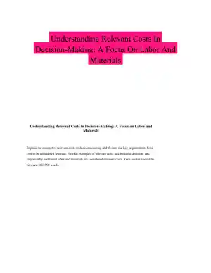 Understanding Relevant Costs In Decision-Making: A Focus On Labor And Materials