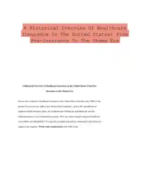 A Historical Overview Of Healthcare Insurance In The United States: From Pre-Insurance To The Obama Era