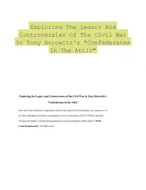 Exploring The Legacy And Controversies Of The Civil War In Tony Horowitz's "Confederates In The Attic"
