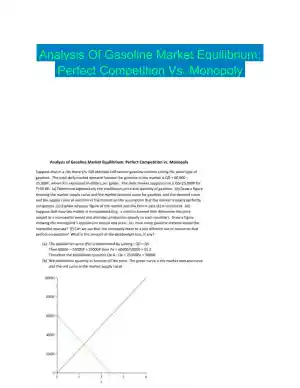 Analysis Of Gasoline Market Equilibrium: Perfect Competition Vs. Monopoly