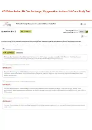 ATI RN Gas Exchange Oxygenation Asthma Video Series Case Study Test 3.0 With Answers (5 Solved Questions)