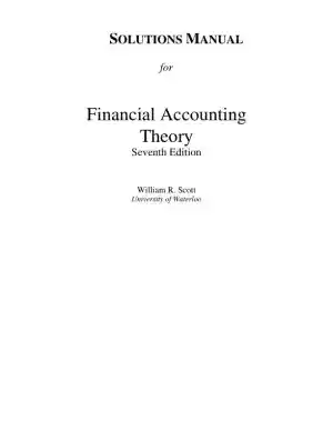 Solution Manual for Financial Accounting Theory, 7th Edition