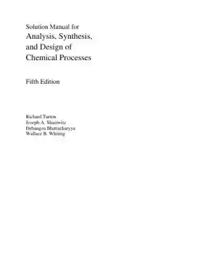 Solution Manual for Analysis, Synthesis, and Design of Chemical Processes, 5th Edition