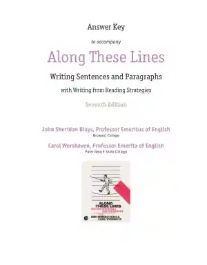 Solution Manual for Along These Lines: Writing Paragraphs and Essays with Writing from Reading Strategies, MLA Update, 7th Edition