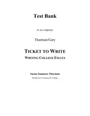 Test Bank for Ticket to Write: Writing College Essays, MLA Update