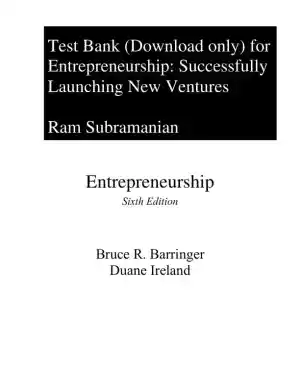 Test Bank for Entrepreneurship: Successfully Launching New Ventures, 6th Edition