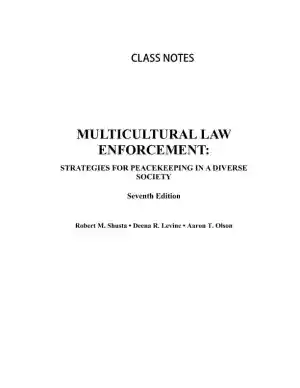 Lecture Notes For Multicultural Law Enforcement: Strategies for Peacekeeping in a Diverse Society, 7th Edition