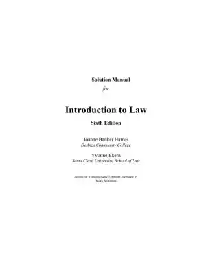 Solution Manual for Introduction to Law, 6th Edition