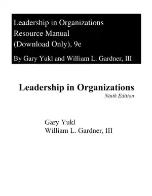Solution Manual for Leadership in Organizations, 9th Edition