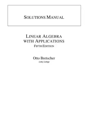 Solution Manual for Linear Algebra with Applications, 5th Edition
